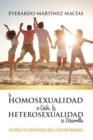 Image for La Homosexualidad Se Quita, La Heterosexualidad Se Desarrolla