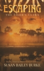 Image for Escaping the Tiger&#39;s Claws