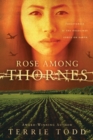 Image for Rose Among Thornes