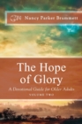 Image for The Hope of Glory Volume Two : A Devotional Guide for Older Adults