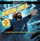 Image for Jehovah Jireh -  The Incredible Provider: A Superhero Graphic Novel