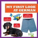 Image for My First Look at German