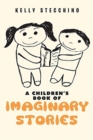 Image for A Children's Book of Imaginary Stories
