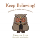Image for Keep Believing!