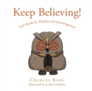 Image for Keep Believing!