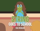 Image for String Goes to School
