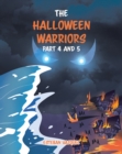 Image for Halloween Warriors Part 4 And 5
