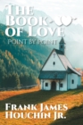 Image for Book Of Love : Point By Point