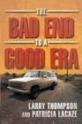 Image for Bad End To A Good Era