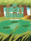 Image for The Cricket&#39;s Serenade