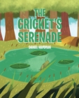 Image for The Cricket&#39;s Serenade