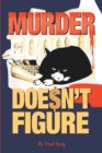 Image for Murder Doesn&#39;t Figure
