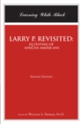 Image for LARRY P. REVISITED: IQ TESTING OF AFRICAN AMERICANS: Learning While Black: Second Edition