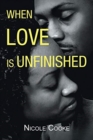 Image for When Love is Unfinished