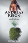 Image for Andrea&#39;s Reign: Book Two of Chloe&#39;s March Series