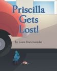 Image for Priscilla Gets Lost!