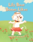 Image for Lily Bear Bones Likes