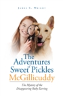 Image for The Adventures of Sweet Pickles McGillicuddy: The Mystery of the Disappearing Ruby Earring