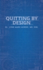 Image for Quitting By Design