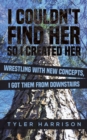 Image for I Couldn&#39;t Find Her So I Created Her