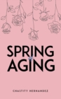 Image for Spring of Aging