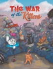 Image for The War of the Kittens