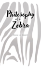 Image for Philosophy of a zebra