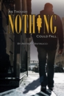 Image for As Though Nothing Could Fall
