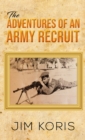 Image for The adventures of an army recruit