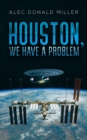 Image for Houston, we have a problem