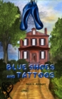 Image for Blue Shoes &amp; Tattoos