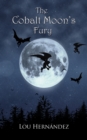 Image for The Cobalt Moon&#39;s Fury