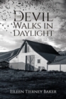 Image for The Devil Walks in Daylight