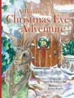 Image for A Bunny&#39;s Christmas Eve Adventure