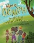 Image for More Oomph : An ABC Book Celebrating Nature