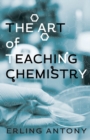 Image for The Art of Teaching Chemistry