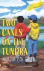 Image for Two Canes on the Tundra