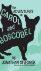 Image for The Adventures of Carol and Boscobel