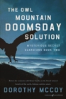 Image for The Owl Mountain Doomsday Solution