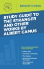 Image for Study Guide to The Stranger and Other Works by Albert Camus