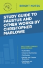 Image for Study Guide to Faustus and Other Works by Christopher Marlowe