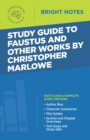 Image for Study Guide to Faustus and Other Works by Christopher Marlowe.