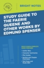 Image for Study Guide to The Faerie Queene and Other Works by Edmund Spenser