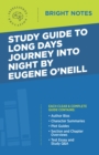 Image for Study Guide to Long Days Journey Into Night by Eugene O&#39;Neill