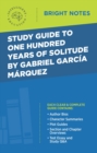 Image for Study Guide to One Hundred Years of Solitude by Gabriel Garcia Marquez.