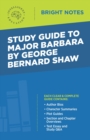 Image for Study Guide to Major Barbara by George Bernard Shaw.