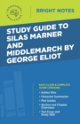 Image for Study Guide to Silas Marner and Middlemarch by George Eliot