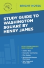 Image for Study Guide to Washington Square by Henry James