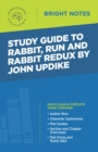 Image for Study Guide to Rabbit, Run and Rabbit Redux by John Updike.