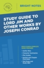 Image for Study Guide to Lord Jim and Other Works by Joseph Conrad